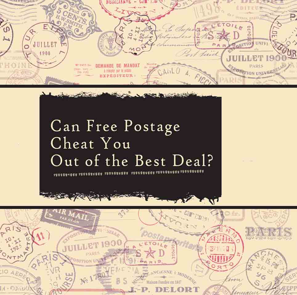Can Free Postage Cheat You Out of the Best Deal?